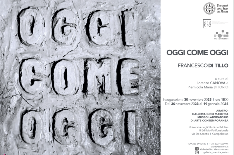 invitation picture of the solo exhibition Oggi Come Oggi (Today Like Today) of the artist Francesco Di Tillo at Galeria Gino Marotta - Aratro, Molise University, Campobasso
